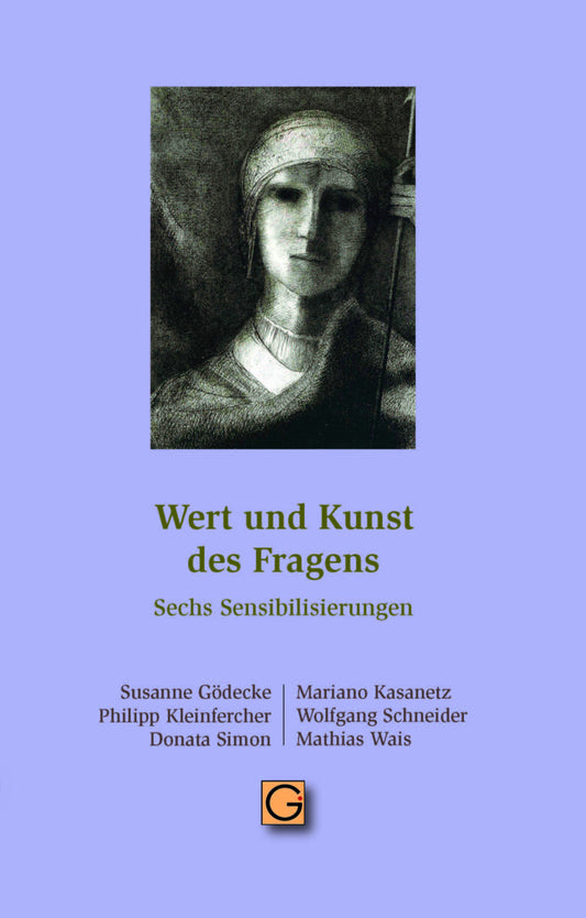 Wert und Kunst des Fragens (Susanne Gödecke)