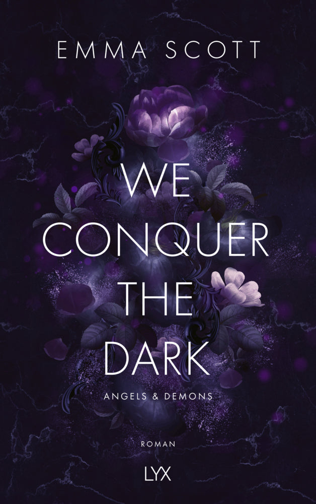 We Conquer the Dark (Emma Scott)