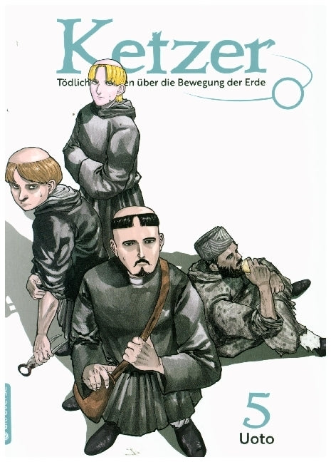 Ketzer - Tödliches Wissen über die Bewegung der Erde 05 (Uoto)