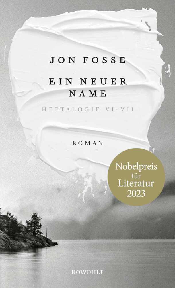 Ein neuer Name (Jon Fosse)