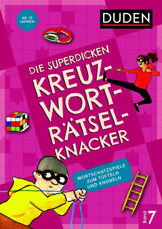 Die superdicken Kreuzworträtselknacker - ab 10 Jahren (Band 7)