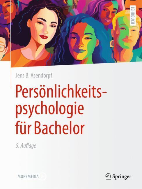 Persönlichkeitspsychologie für Bachelor (Jens B. Asendorpf)