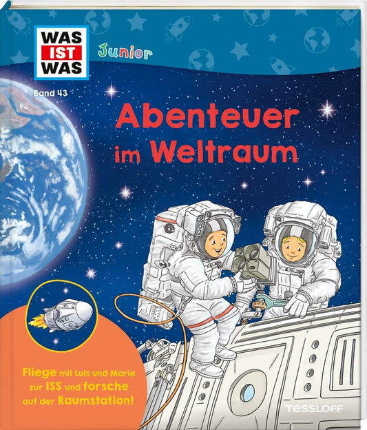 WAS IST WAS Junior Band 43 Abenteuer im Weltraum (Volker Kratzenberg-Annies)