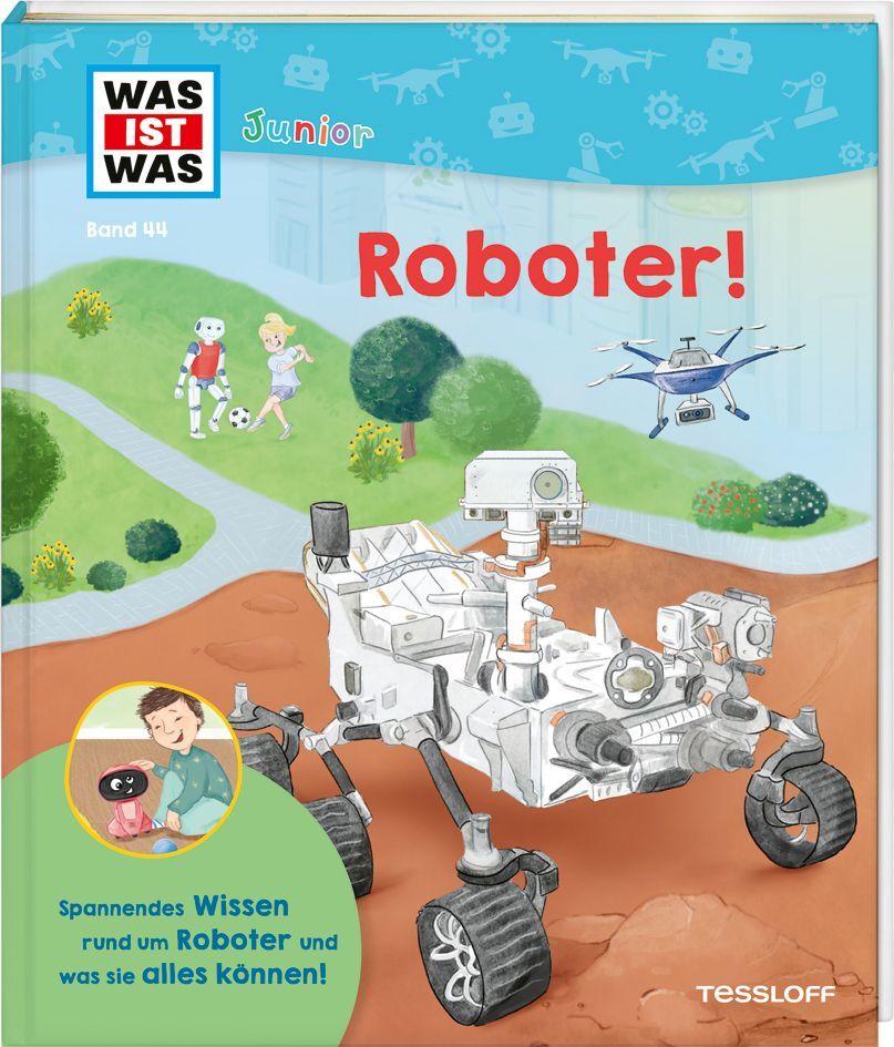 WAS IST WAS Junior Band 44 Roboter! (Christian Holst)