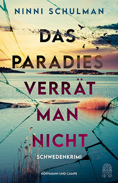 Das Paradies verrät man nicht (Ninni Schulman)
