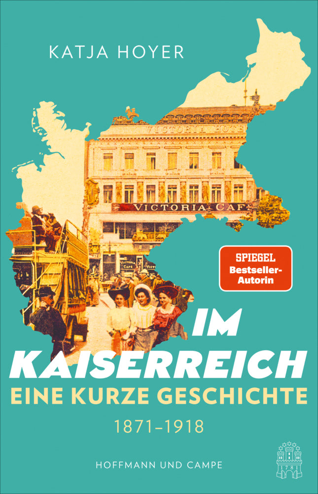 Im Kaiserreich (Katja Hoyer)