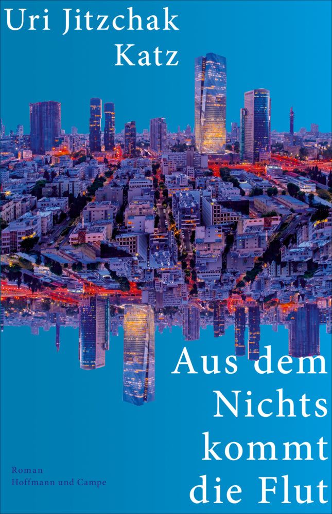Aus dem Nichts kommt die Flut (Uri Jitzchak Katz)