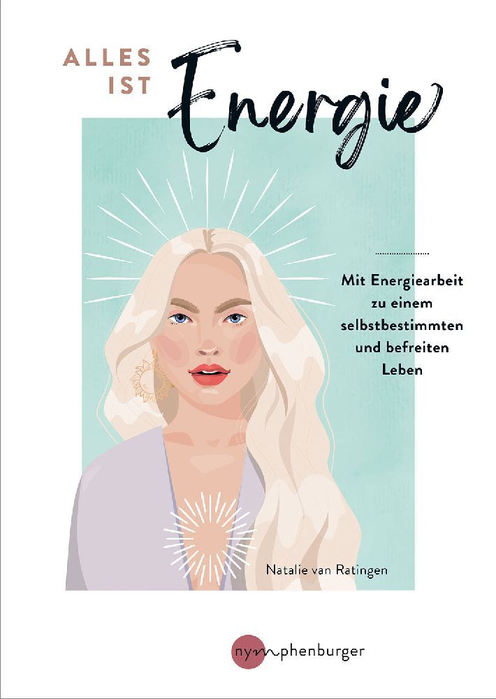 Alles ist Energie (Natalie Van Ratingen)