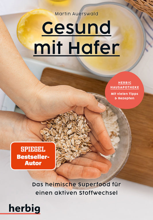 Gesund mit Hafer (Martin Auerswald)