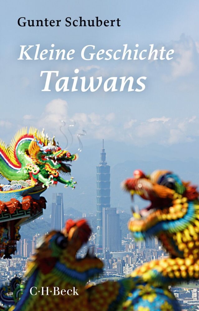 Kleine Geschichte Taiwans (Gunter Schubert)
