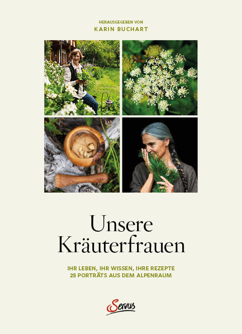 Unsere Kräuterfrauen (Karin Buchart)