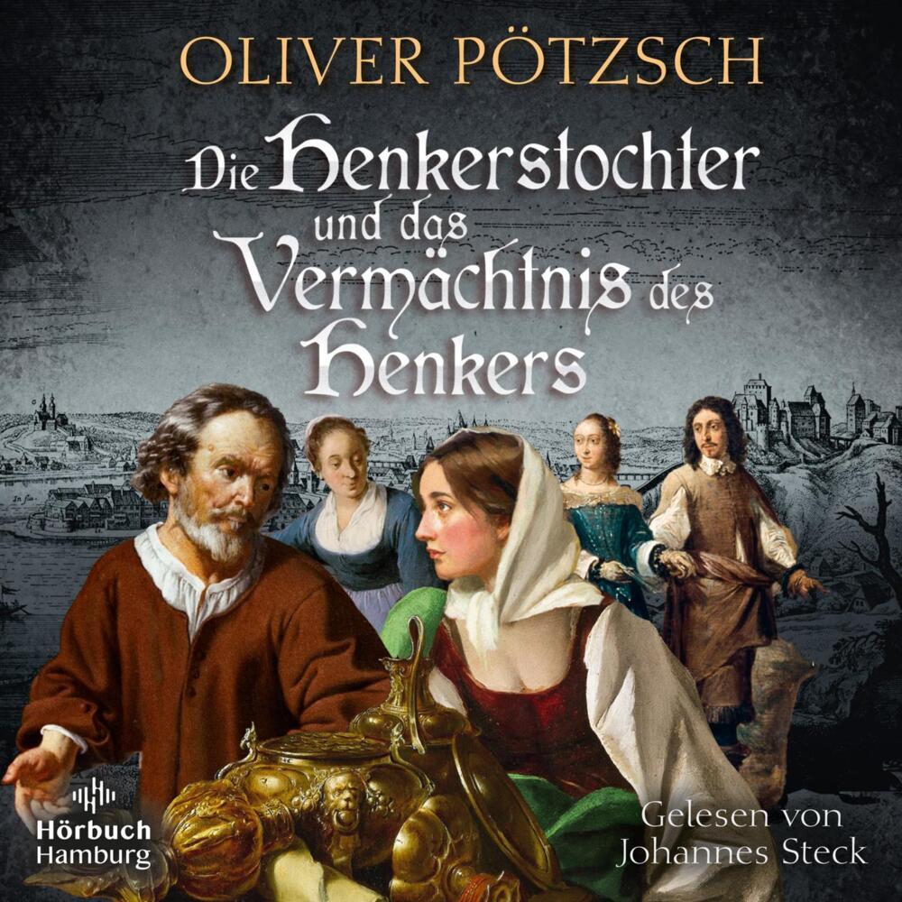 Die Henkerstochter und das Vermächtnis des Henkers, 2 Audio-CD, 2 MP3 (Oliver Pötzsch)
