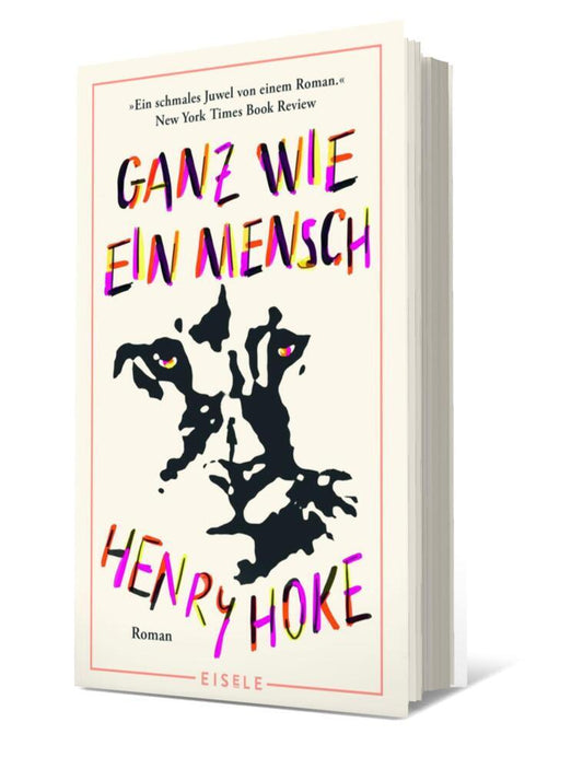 Ganz wie ein Mensch (Henry Hoke)