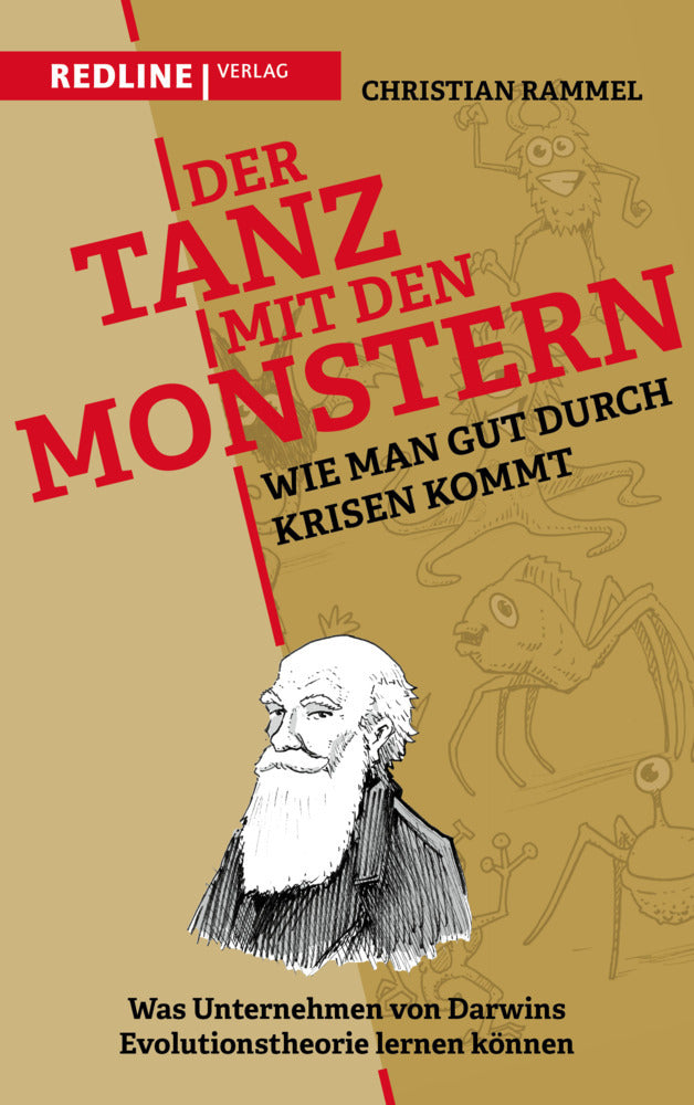 Der Tanz mit den Monstern - Wie man gut durch Krisen kommt (Christian Rammel)
