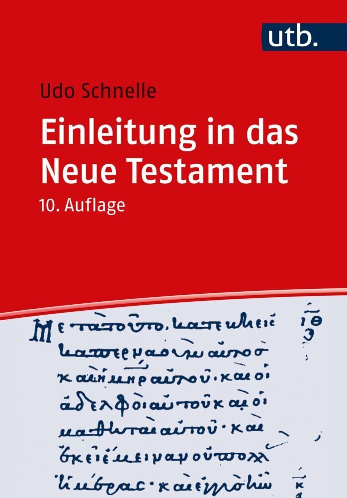 Einleitung in das Neue Testament (Udo Schnelle)