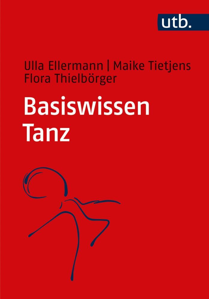 Basiswissen Tanz (Ulla Ellermann)