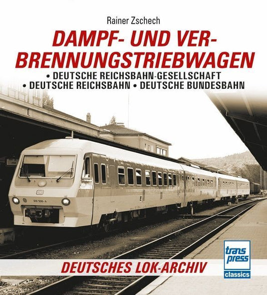 Dampf- und Verbrennungstriebwagen (Rainer Zschech)