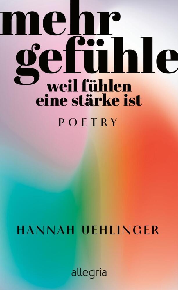 Mehr Gefühle (Hannah Uehlinger)