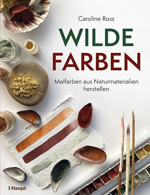 Wilde Farben (Caroline Ross)