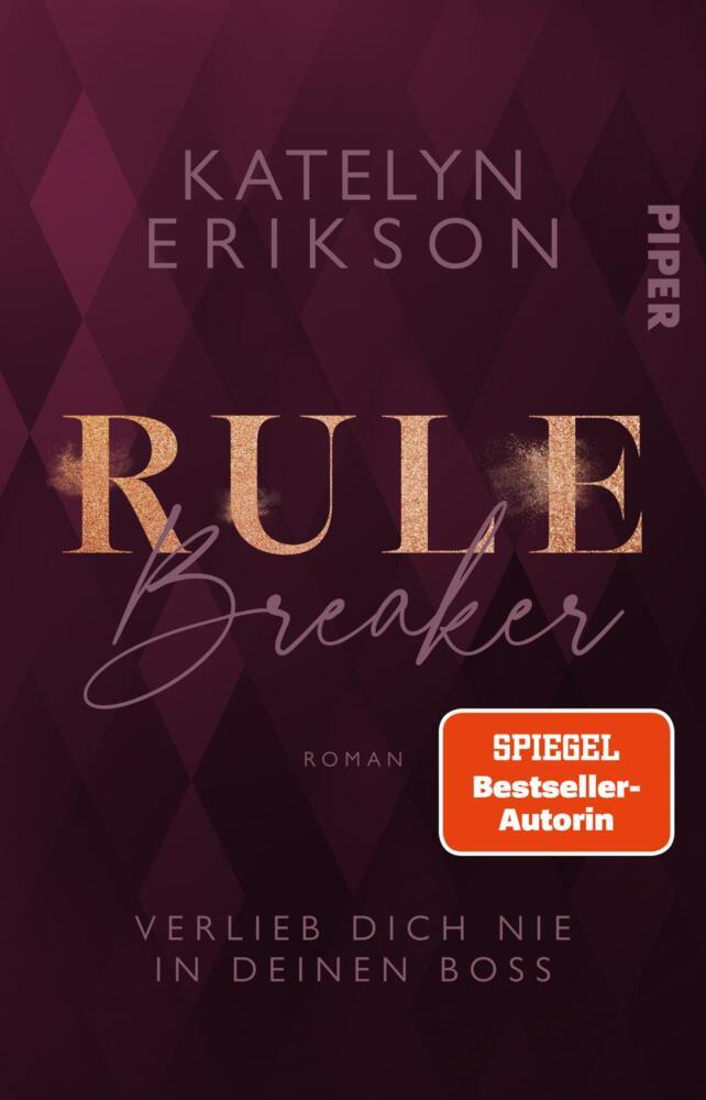 Rulebreaker - Verlieb dich nie in deinen Boss (Katelyn Erikson)