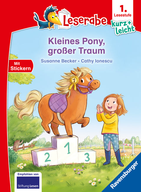 Leserabe 1. Lesestufe Kurz und leicht - Kleines Pony, großer Traum (Susanne Becker)
