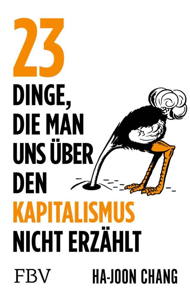 23 Dinge, die man uns über den Kapitalismus nicht erzählt (Ha-Joon Chang)