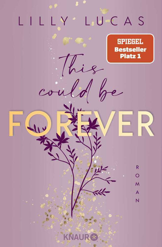 This could be forever (Lilly Lucas)