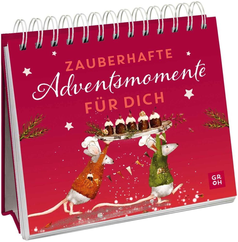 Zauberhafte Adventsmomente für dich (Groh Verlag)