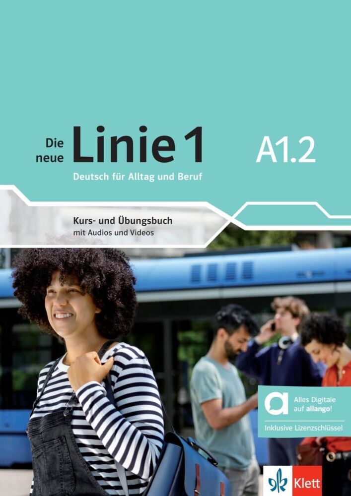 Die neue Linie 1 A1.2 - Hybride Ausgabe allango, m. 1 Beilage (Eva Harst)