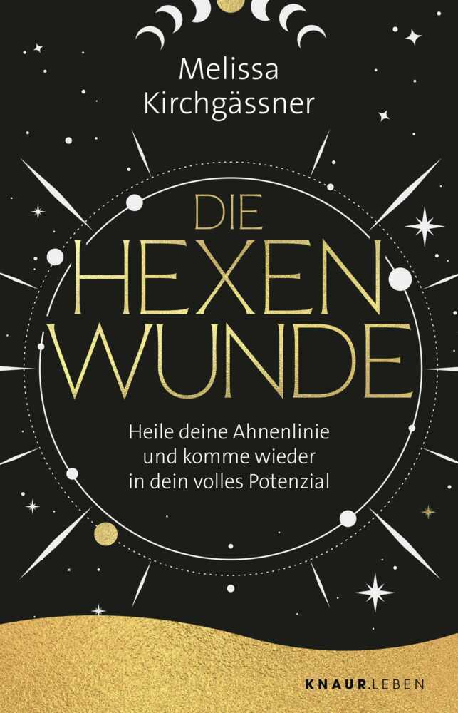 Die Hexenwunde (Melissa Kirchgässner)