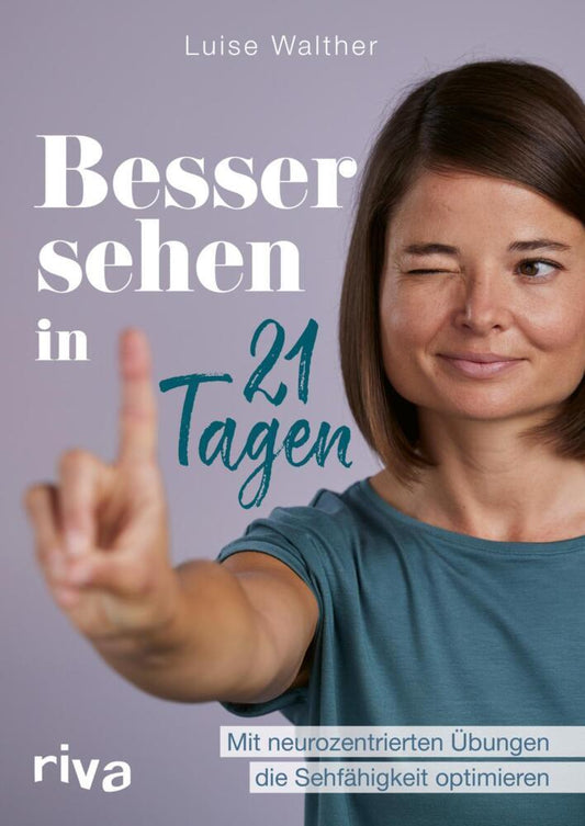 Besser sehen in 21 Tagen (Luise Walther)