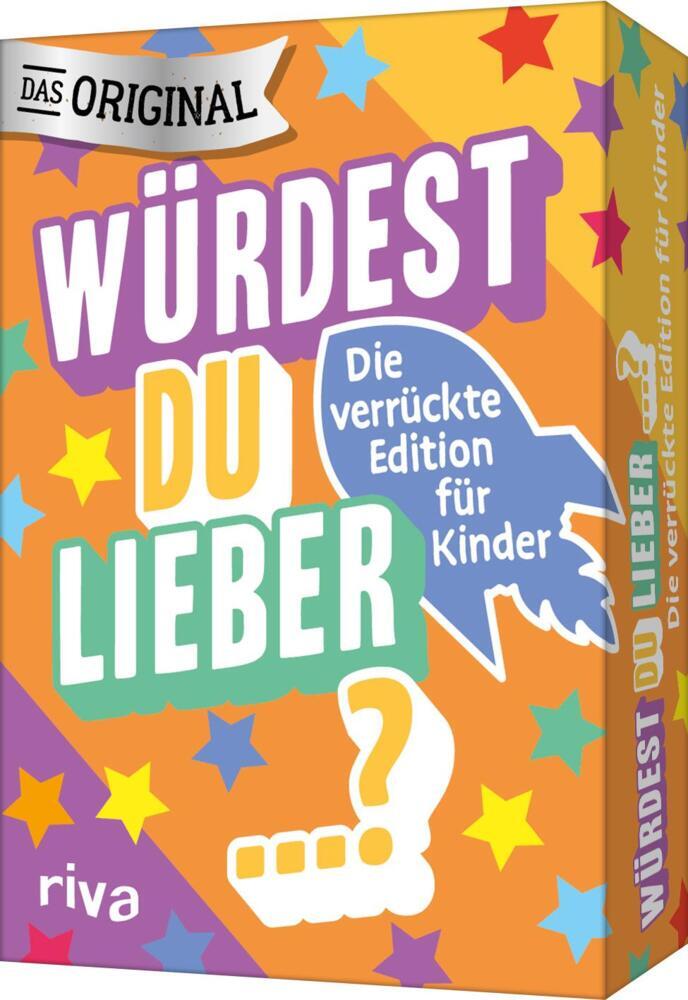 Würdest du lieber ...? - Die verrückte Edition für Kinder (Emma Hegemann)