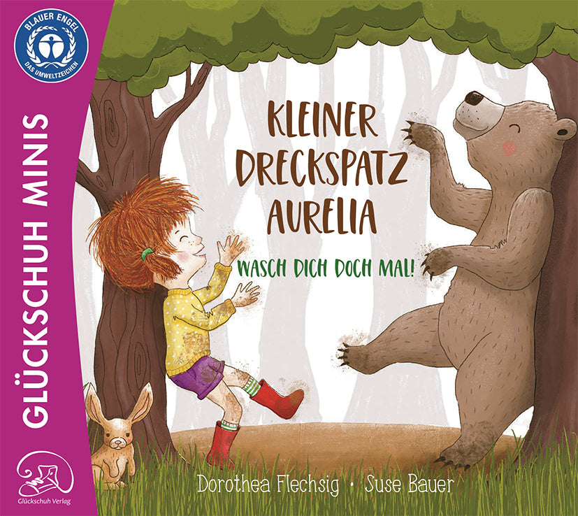 Kleiner Dreckspatz Aurelia - Wasch dich doch mal! (Dorothea Flechsig)