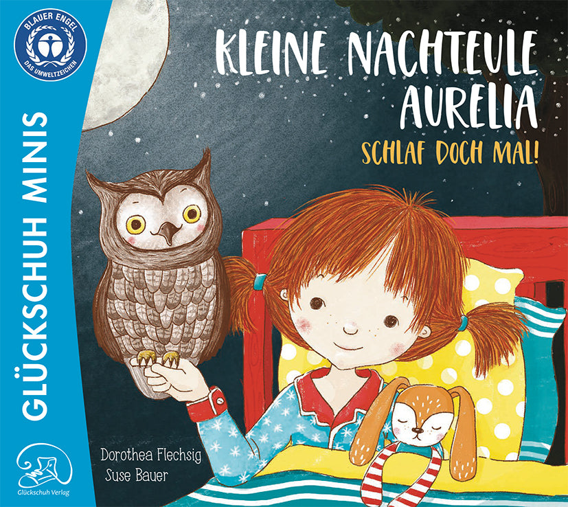 Kleine Nachteule Aurelia. Schlaf doch mal! (Dorothea Flechsig)