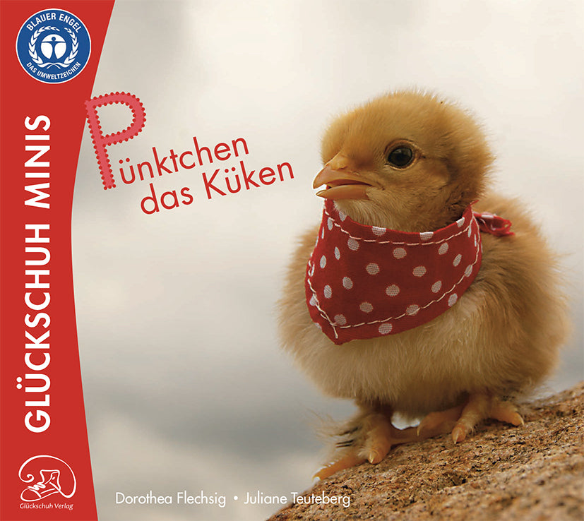 Pünktchen das Küken (Dorothea Flechsig)