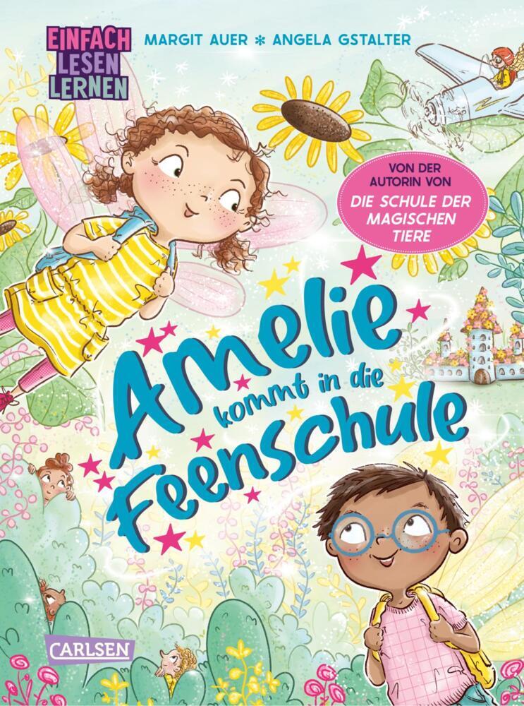 Amelie kommt in die Feenschule (Margit Auer)