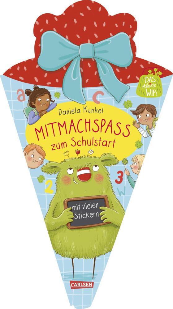 Das kleine WIR: Mitmachspaß zum Schulstart (Daniela Kunkel)