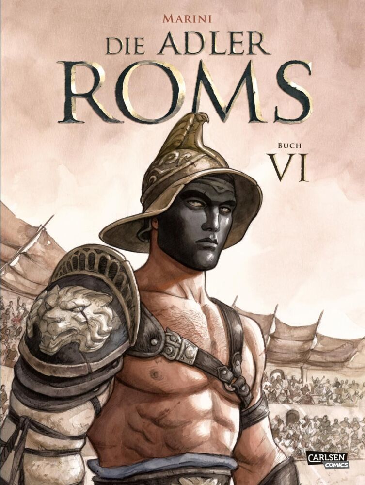 Die Adler Roms (Hardcover) 6: Buch VI (Enrico Marini)