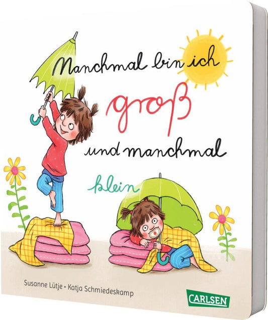 Manchmal bin ich groß ... und manchmal klein (Susanne Lütje)
