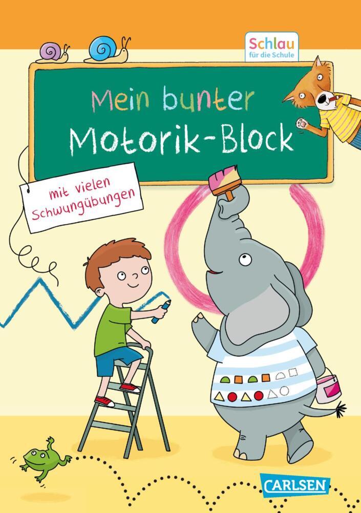 Schlau für die Schule: Mein bunter Motorik- (Christine Mildner)