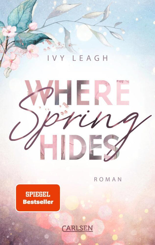 Where Spring Hides (Festival-Serie 3) (Ivy Leagh)