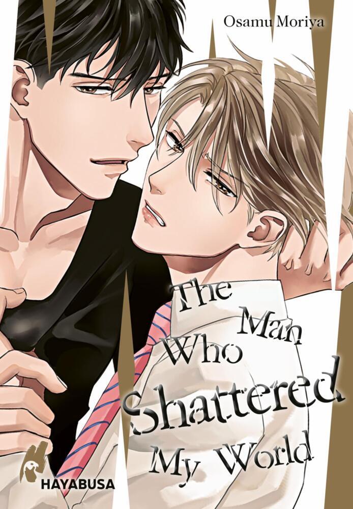 The Man Who Shattered My World (Osamu Moriya)