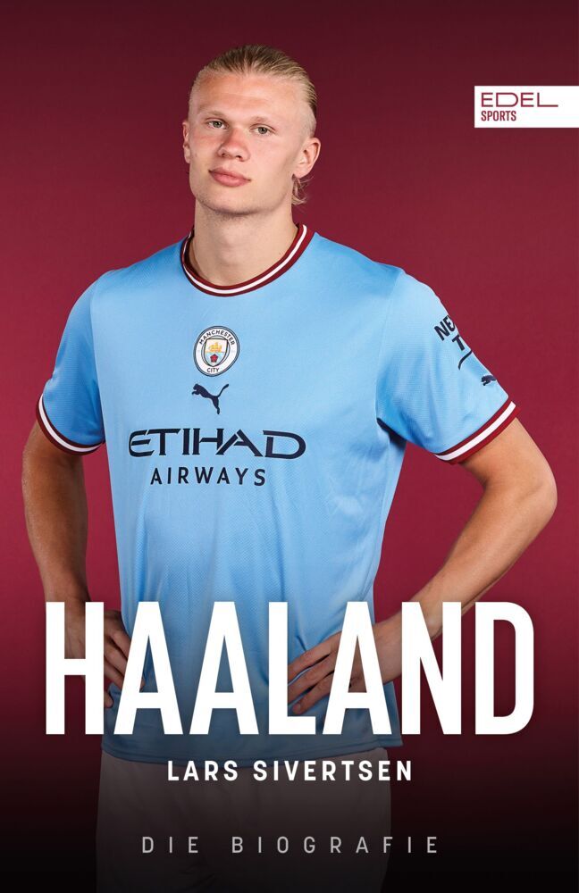 Haaland. Die Biografie (Lars Sivertsen)