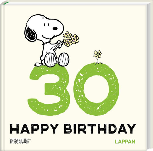 Peanuts Geschenkbuch: Happy Birthday zum 30. Geburtstag (Charles M. Schulz)