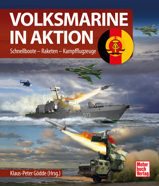 Volksmarine in Aktion (Klaus-Peter Goedde (Hrsg.))