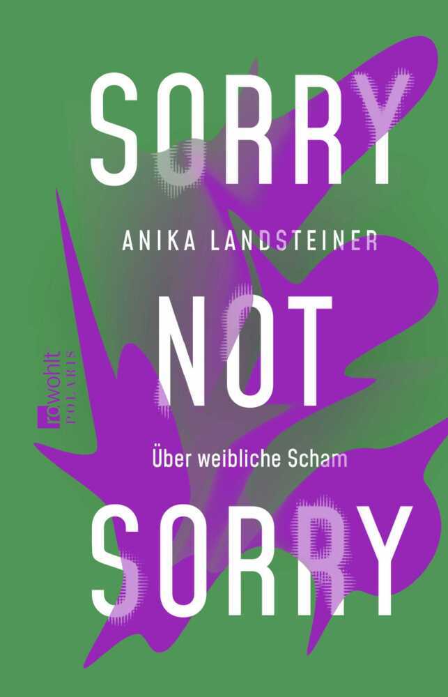 Sorry not sorry (Anika Landsteiner)