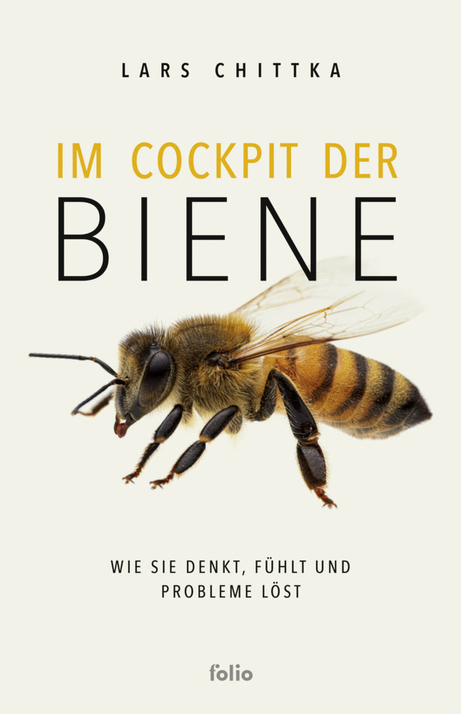 Im Cockpit der Biene (Lars Chittka)