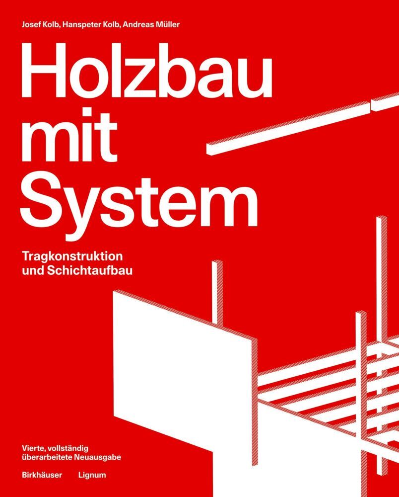 Holzbau mit System (Josef Kolb)