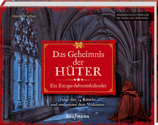 Das Geheimnis der Hüter - Ein Escape-Adventskalender (Meike Walther)