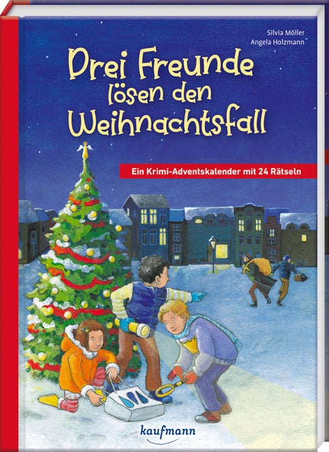 Drei Freunde lösen den Weihnachtsfall (Silvia Möller)